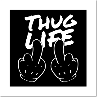 Thug life Posters and Art